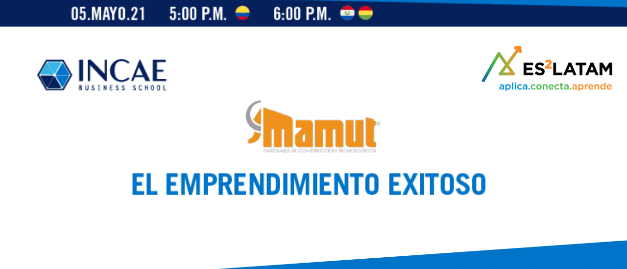 Post Perfil INCAE & ES2 Latam: programas que te ayudan a escalar imagen de Webinar Mamut Es Latam Incae