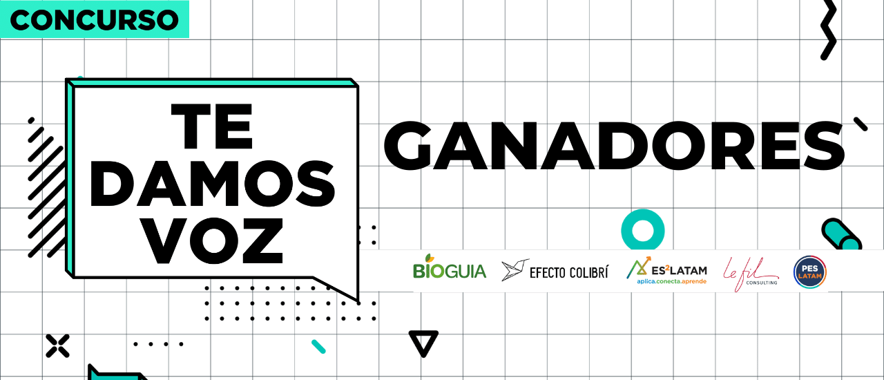 Post Perfil Te damos voz: conoce a las 15 empresas sociales ganadoras imagen de Blog Headers Ganadores Te Damos Voz