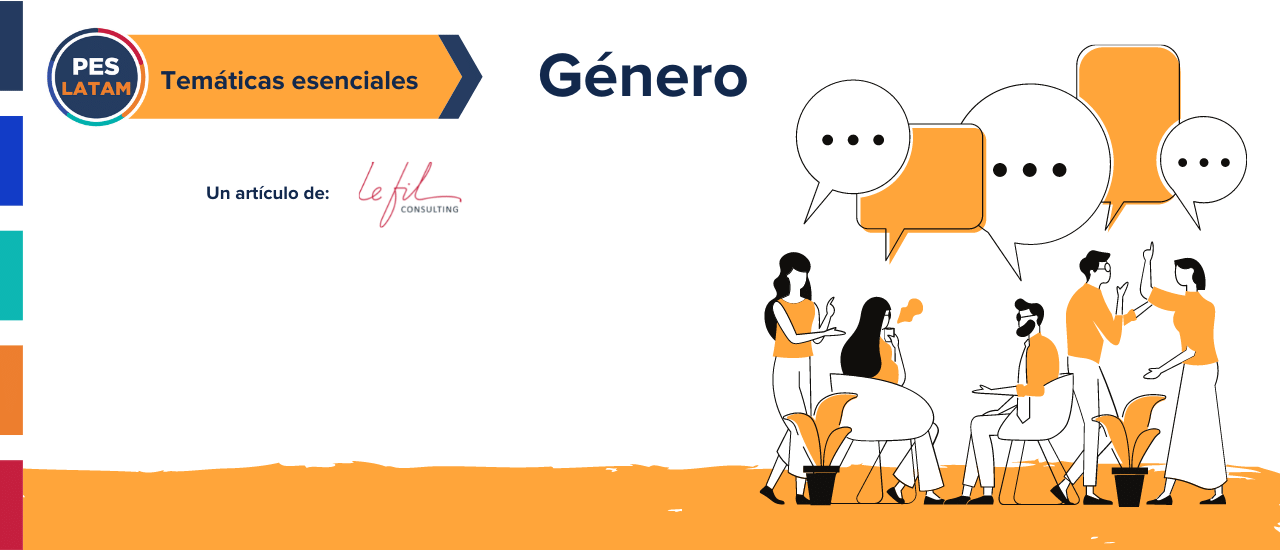 Post Perfil 3 razones por las que debería preocuparte la integración de la perspectiva de género imagen de Blog Pes Latam Genero Aprendizajes