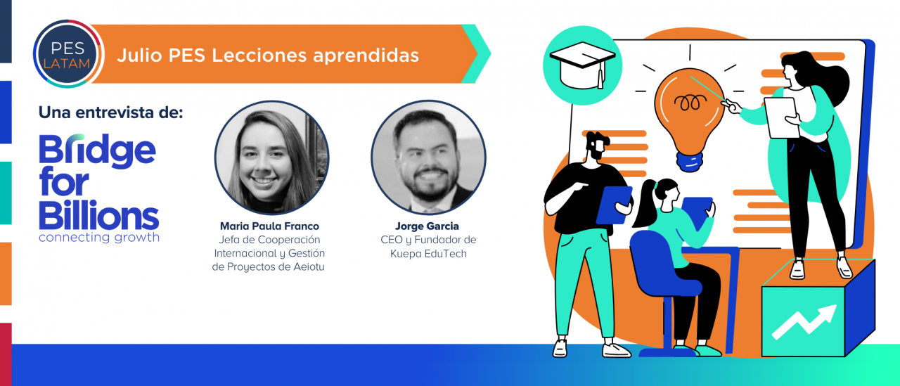 Post Perfil Aprendizajes de EdTech en Latam: 2 fundadores comparten sus pensamientos imagen de Banner B B Julio PES Lecciones