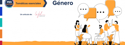 Post Profil 3 razones por las que debería preocuparte la integración de la perspectiva de género image de Blog Pes Latam Genero Aprendizajes